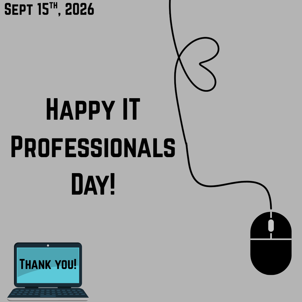 Happy IT Professionals Day! (September 15, 2026)