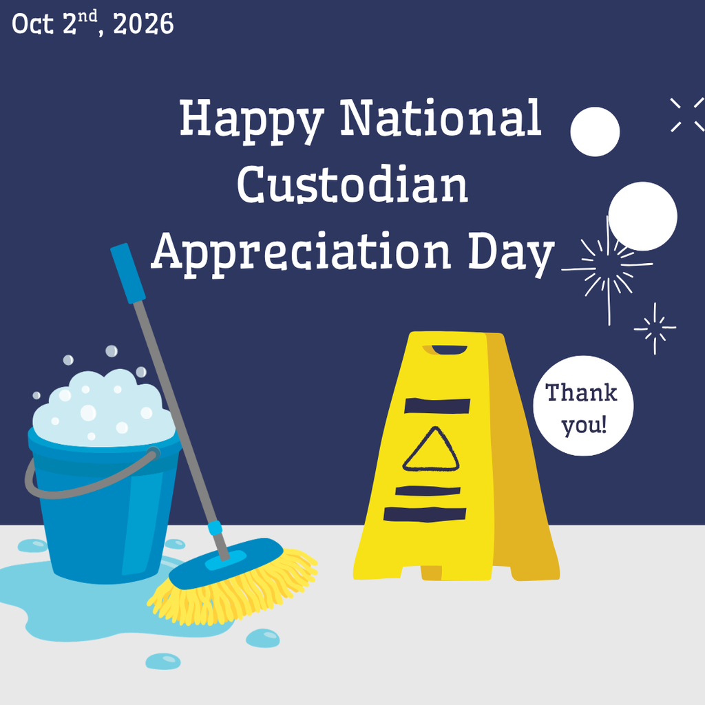 Happy National Custodian Appreciation Day!