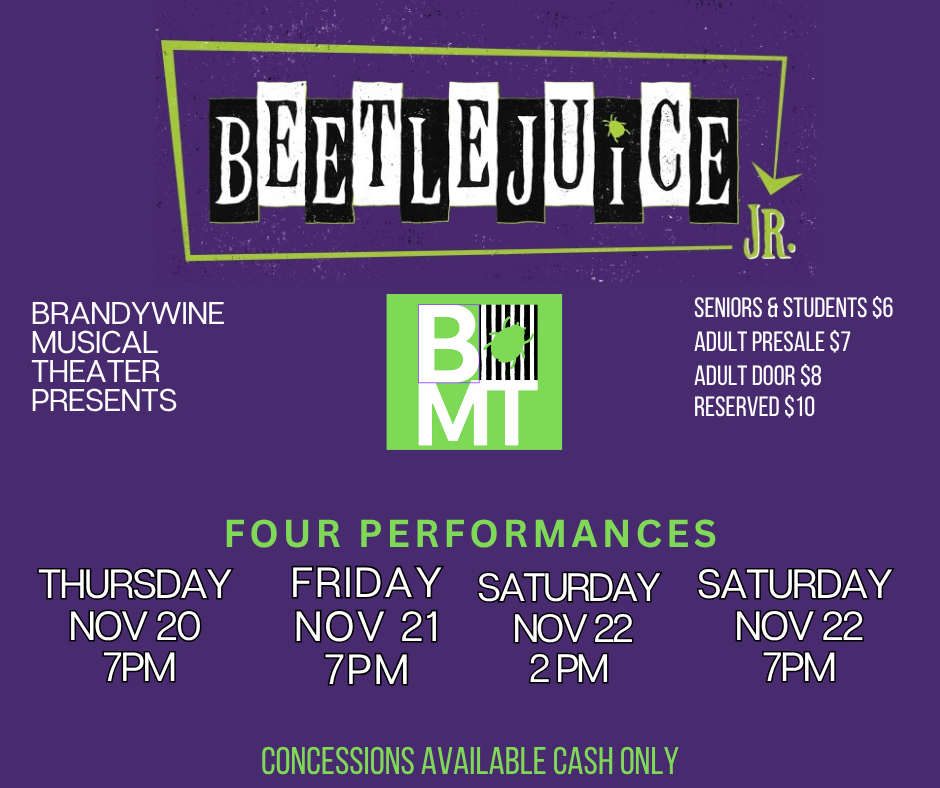 Beetljuice Jr. playing love,mber 20, 21, 22 at 7 p.m.