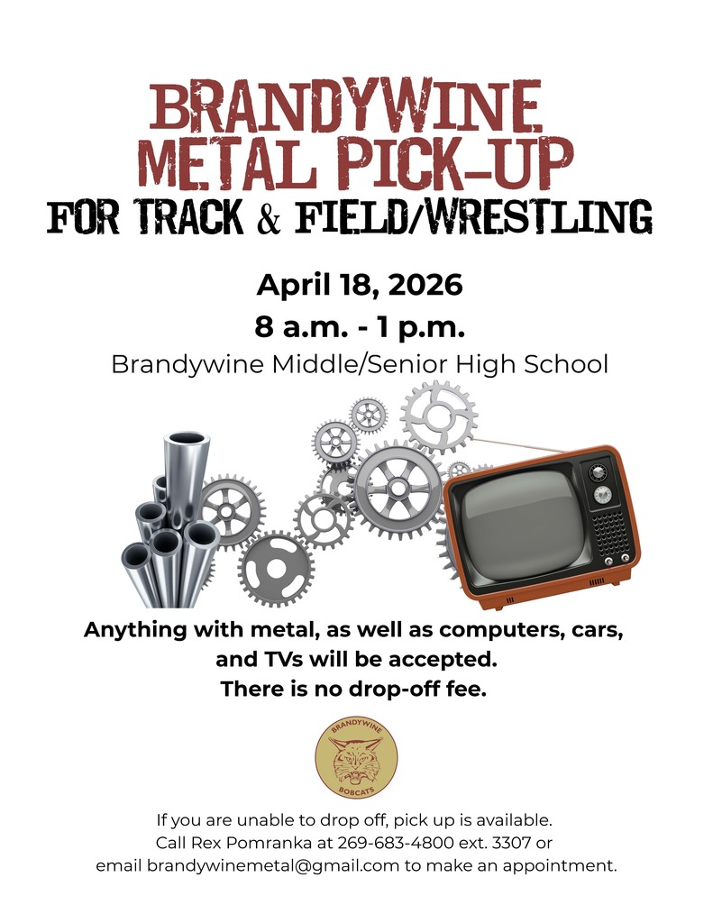 Brandywine metal pick up for track and field wrestling April 18 from 8 a.m. - 1 p.m. at MSHS