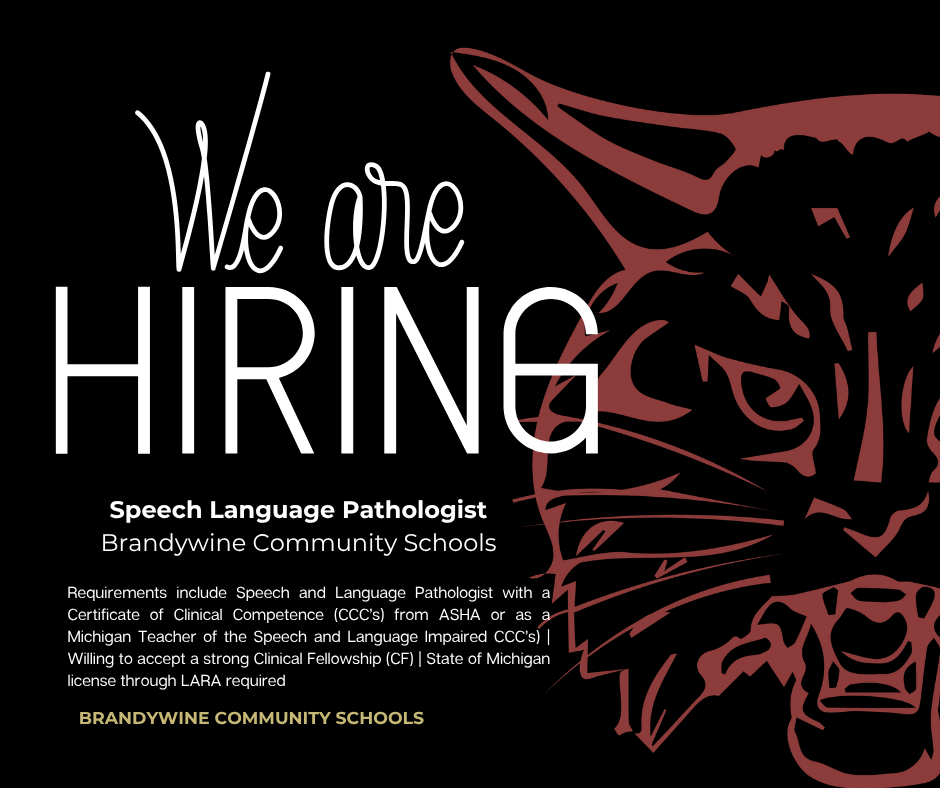 we are hiring speech language pathologist Requirements include Speech and Language Pathologist with a Certificate of Clinical Competence (CCC’s) from ASHA or as a Michigan Teacher of the Speech and Language Impaired CCC’s) |   Willing to accept a strong Clinical Fellowship (CF) | State of Michigan license through LARA required
