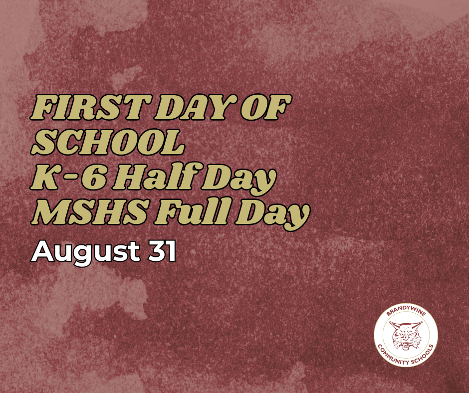 first day of school k-6 half day mshs full day august 31