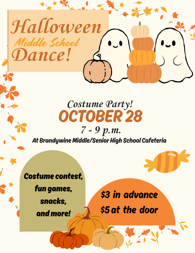 halloween middle school dance costume party october 28 7-9 p.m. at brandywine mmiddle senior high school cafeteria 