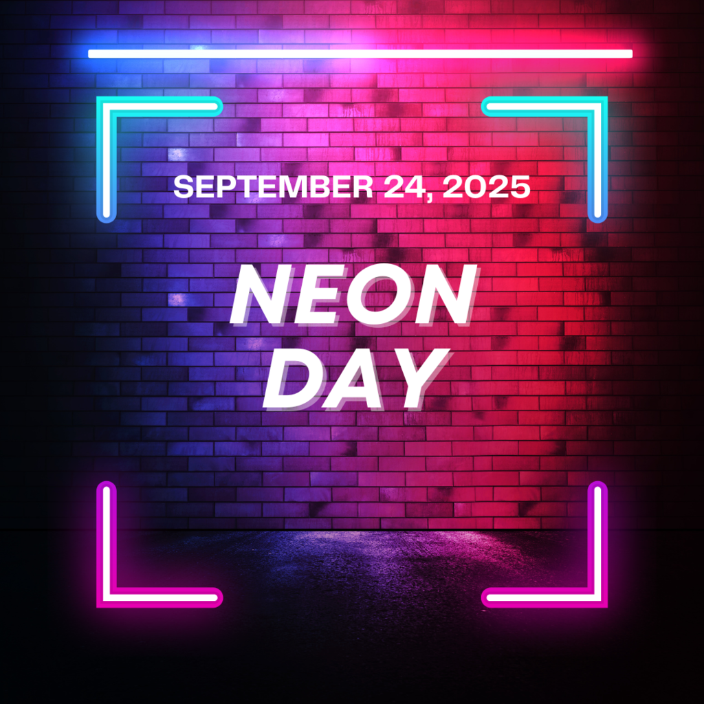 September 24, 2025 NEON DAY