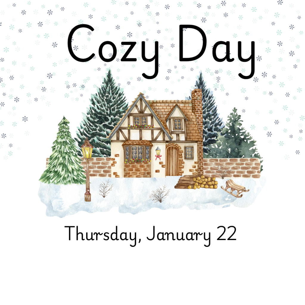Cozy Day Thursday January 22