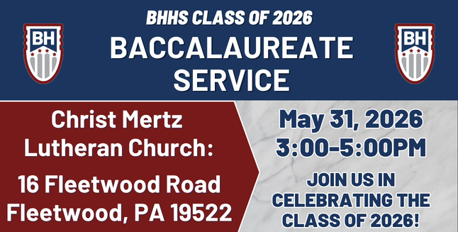 The Baccalaureate Services for the Class of 2026 will be held on Sunday, May 31st from 3:00-5:00pm.  Location: Christ Mertz Lutheran Church
