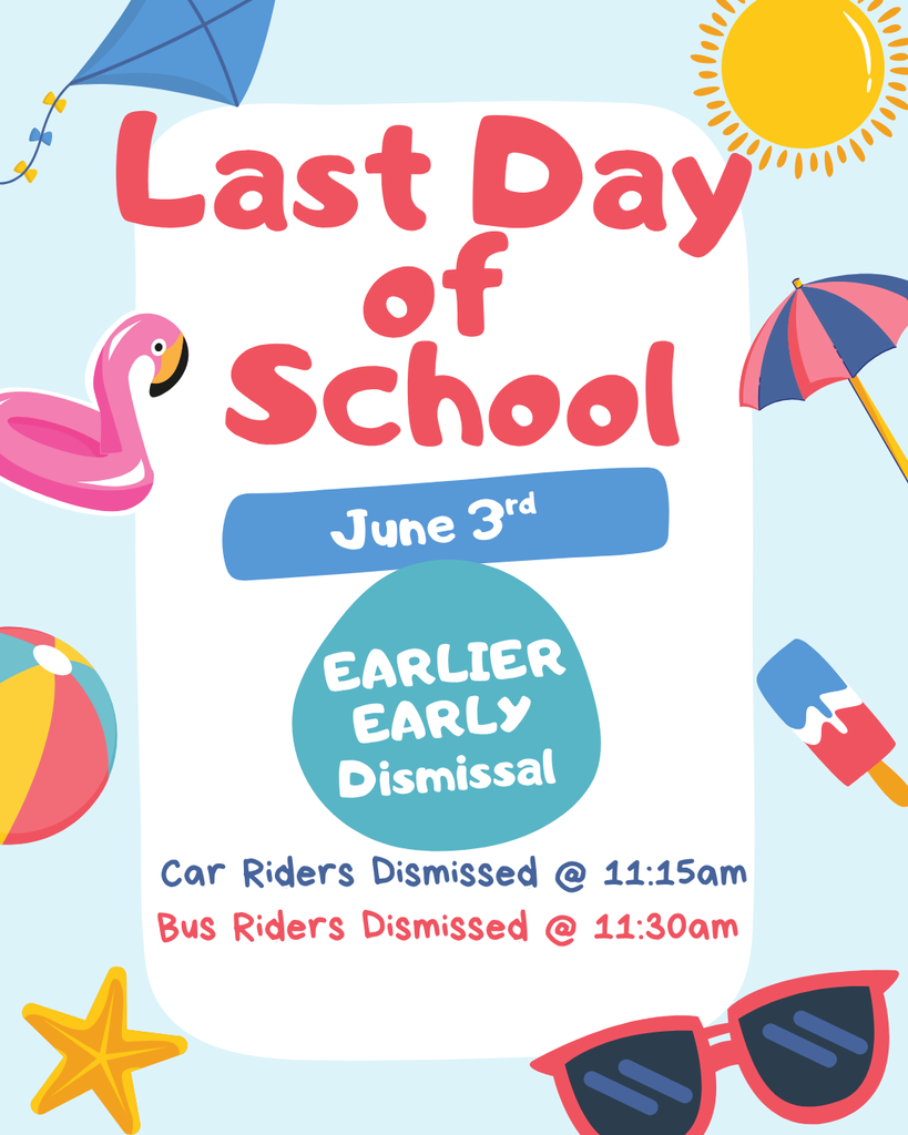 Last Day of School Early Dismissal