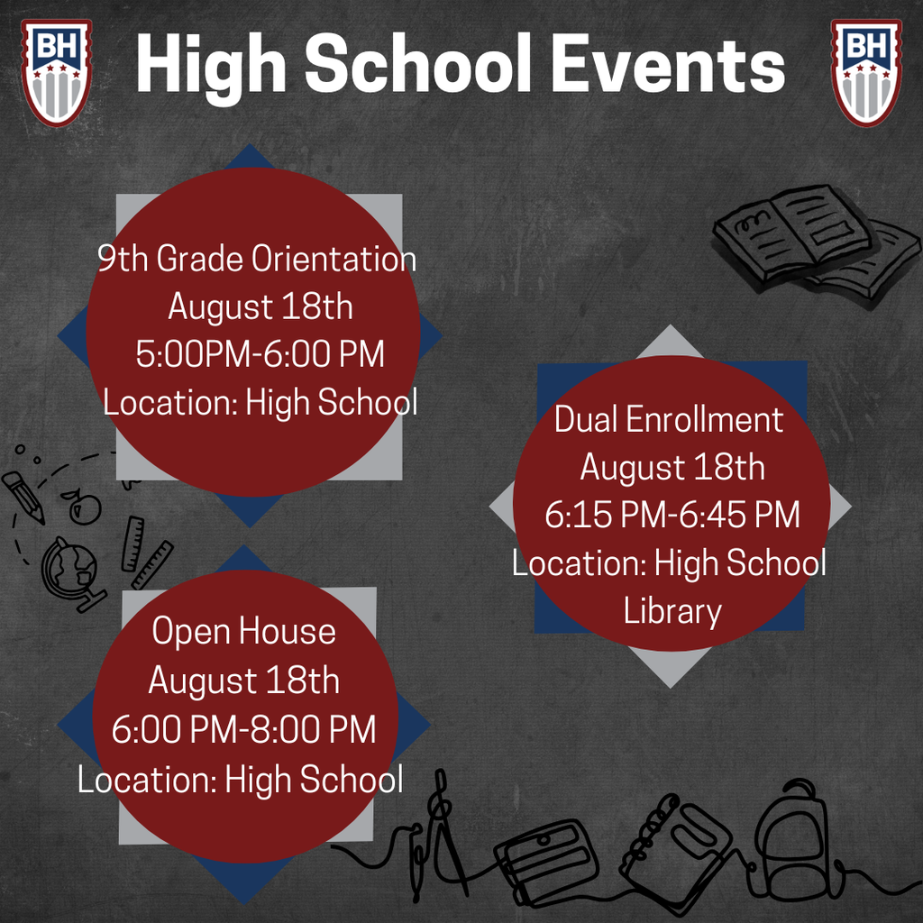 High School Events: 9th Grade Orientation at 5pm and BHHS Open House at 6pm on August 18, 2026