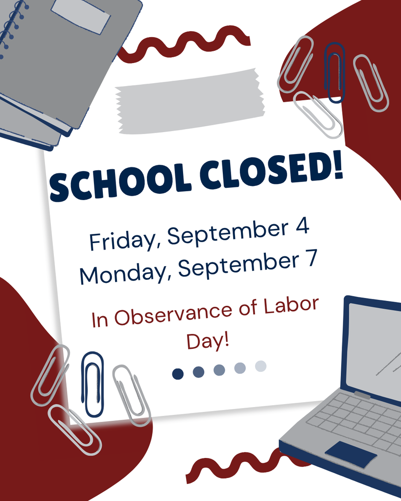 School Closed - Friday September 4 and Monday September 7