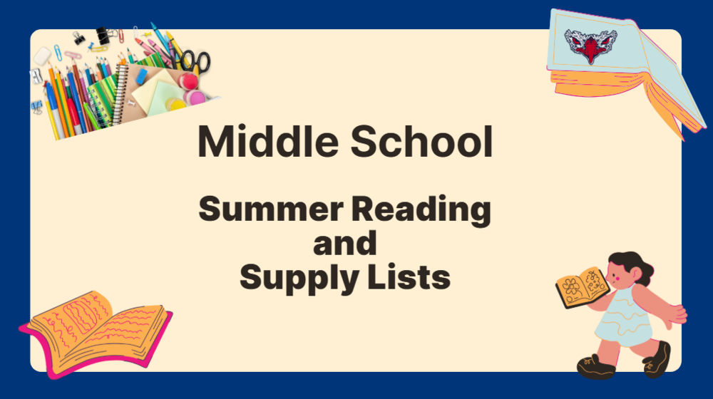 MS Summer Reading and Supply Lists