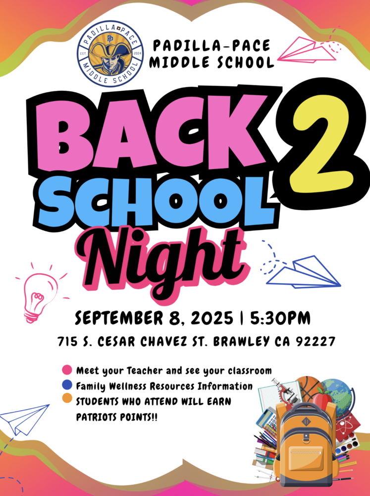 Back to School Night / Noche de Regreso a Clases | Padilla-Pace Middle ...