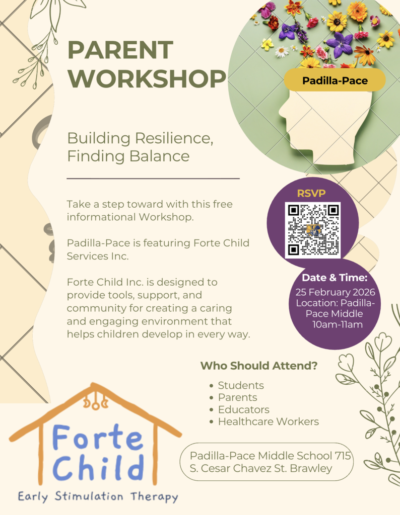 We invite all families to join us at Padilla-Pace this Wednesday for an engaging parent workshop featuring our special guest presenters, Forte Child. Don't miss this great opportunity to connect & learn together!