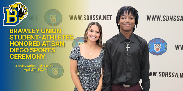 Picture of Jacey Reeves and Jayden Travis. Text states: Brawley Union Student‑Athletes Honored at San Diego sports Ceremony