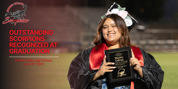 Image of student Hayley holding award. Text states: Outstanding Scorpions Honored at Graduation