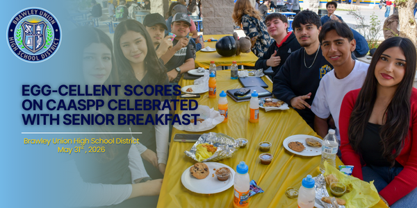 Egg-cellent Scores on CAASPP Celebrated with Senior Breakfast