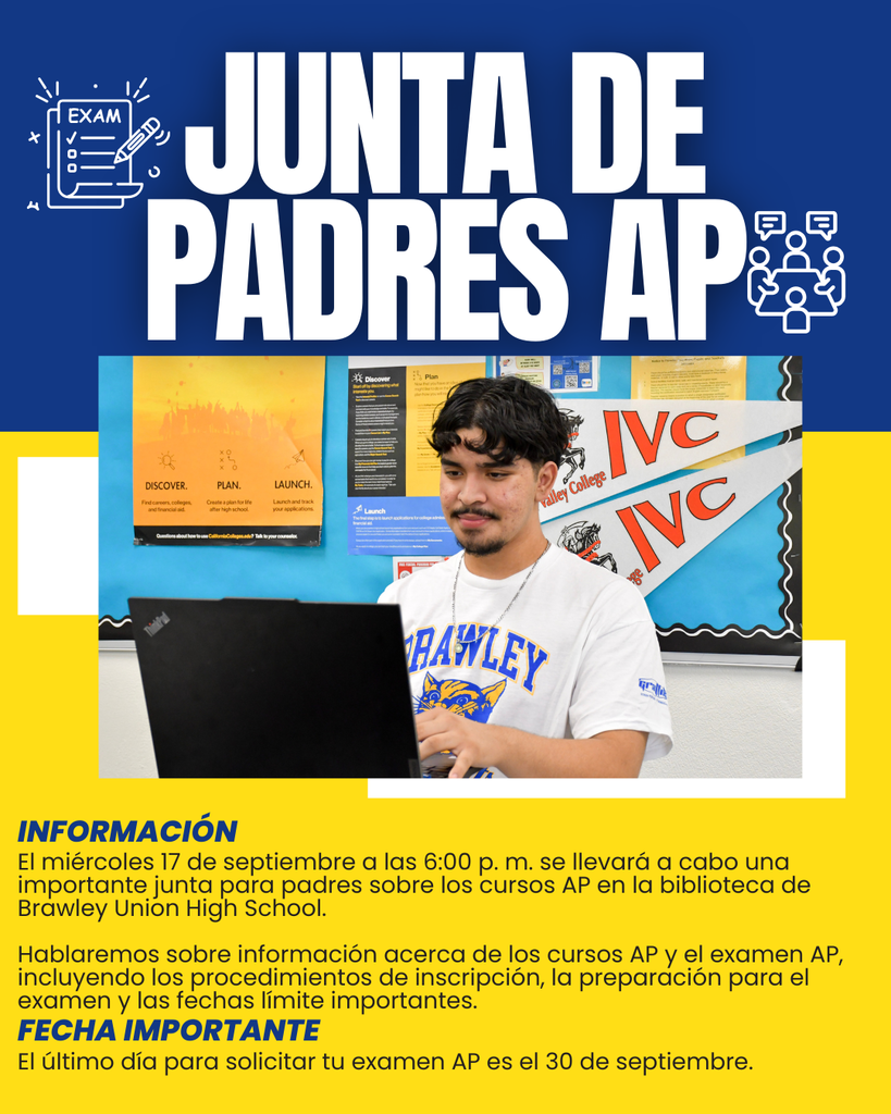 AP Parent Meeting is this wednesday september 17th at 6pm at the Brawley Union High School  Library