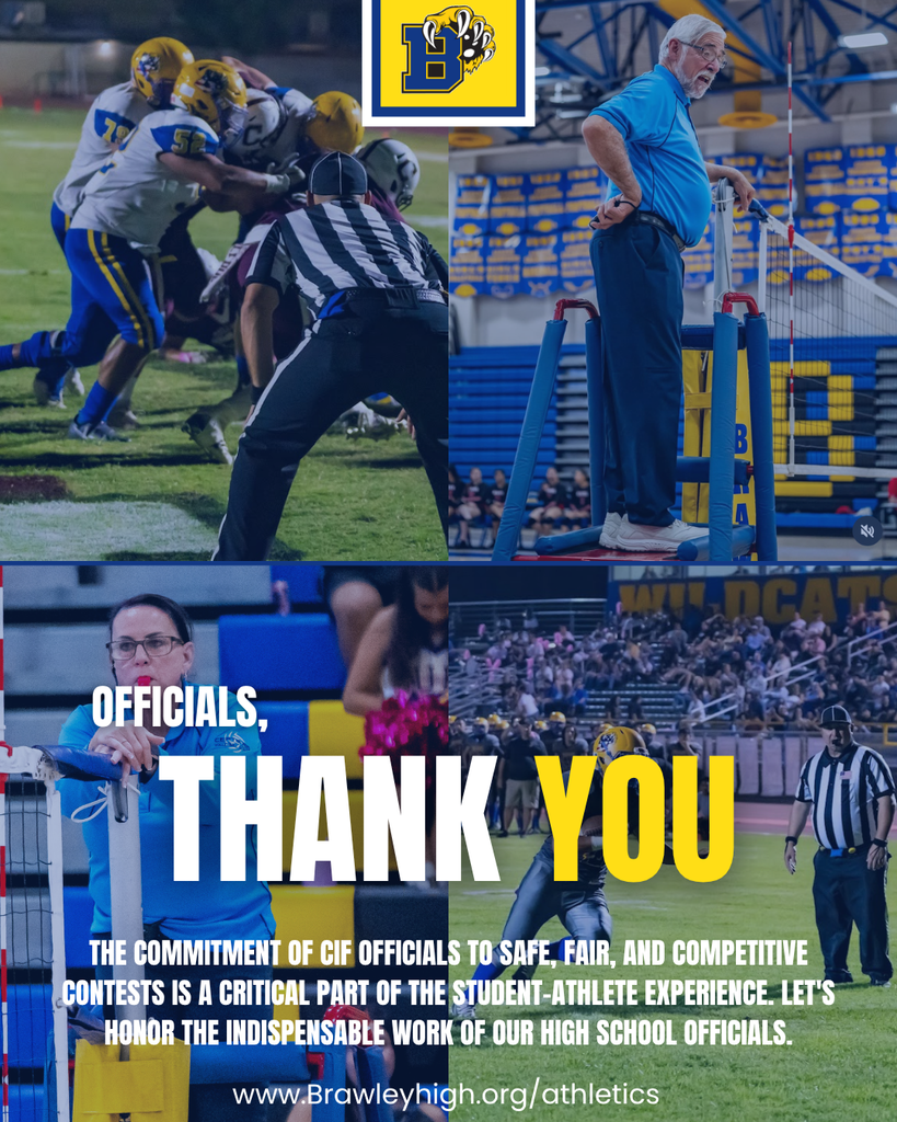 Image of CIF officials at brawley football and volleyball game. Text on image states  Officials Thank You. The commitment of CIF officials to safe, fair, and competitive contests is a critical part of the student-athlete experience. Let's honor the indispensable work of our high school officials.