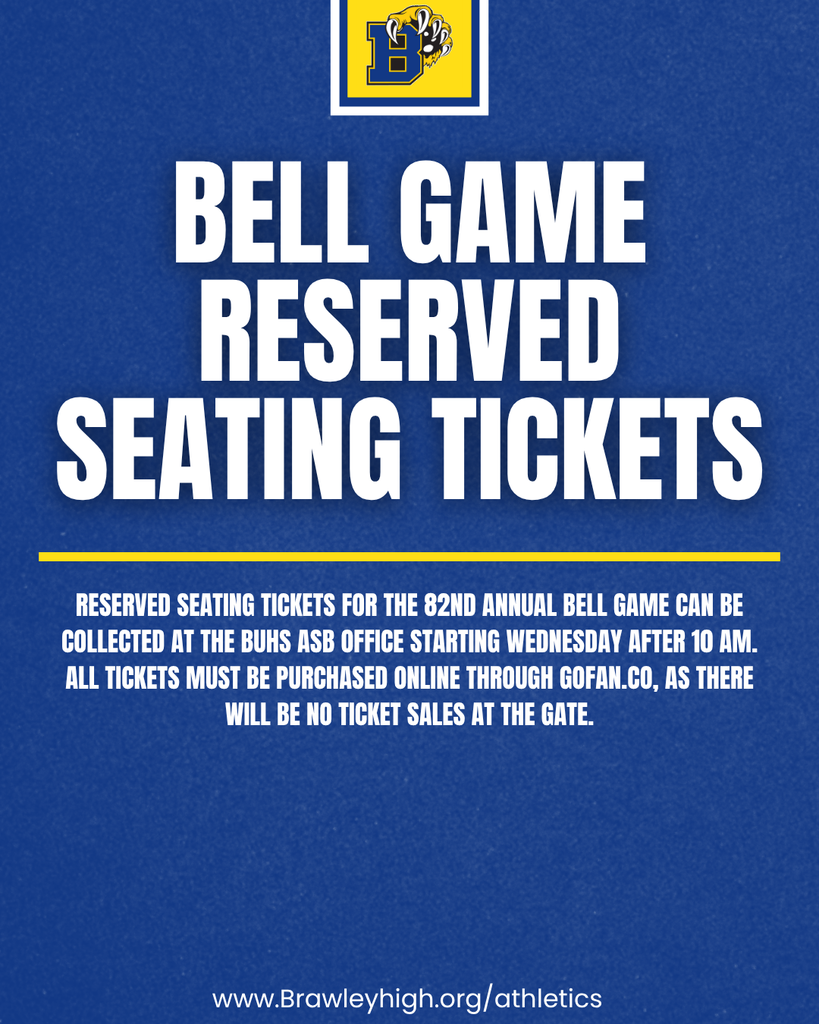Reserved tickets for the 82nd Annual Bell Game can be collected at the BUHS ASB office starting Wednesday after 10 AM. All tickets must be purchased online through gofan.co, as there will be no ticket sales at the gate.