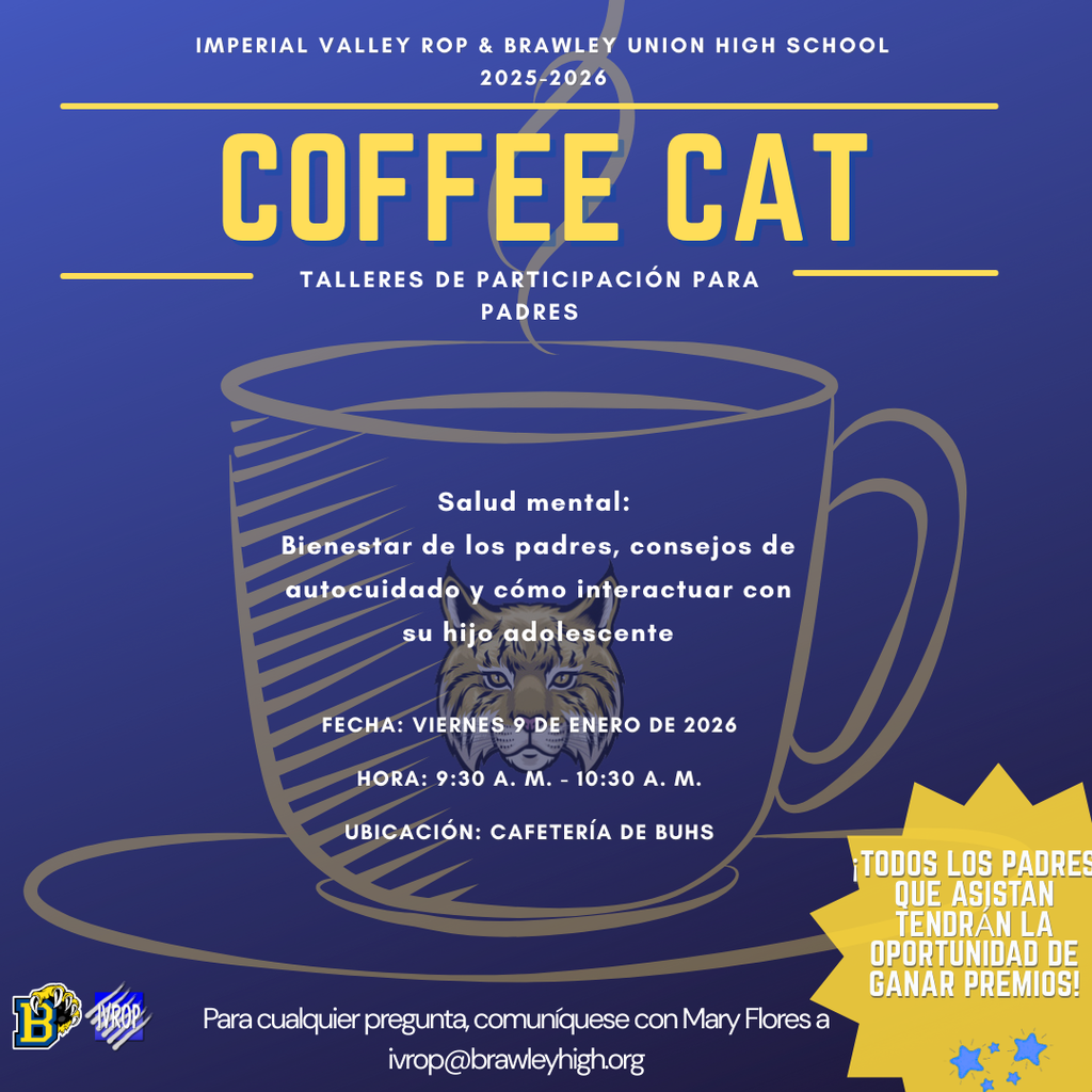 Nuestro Coffee Cat de enero es este viernes 9 de enero a las 9:30 a. m. en la cafetería de BUHS, en la calle C. Acompáñenos a tomar un café y aprenda consejos sobre el bienestar de los padres, el cuidado personal y cómo relacionarse con sus hijos adolescentes.  Esperamos verle allí.