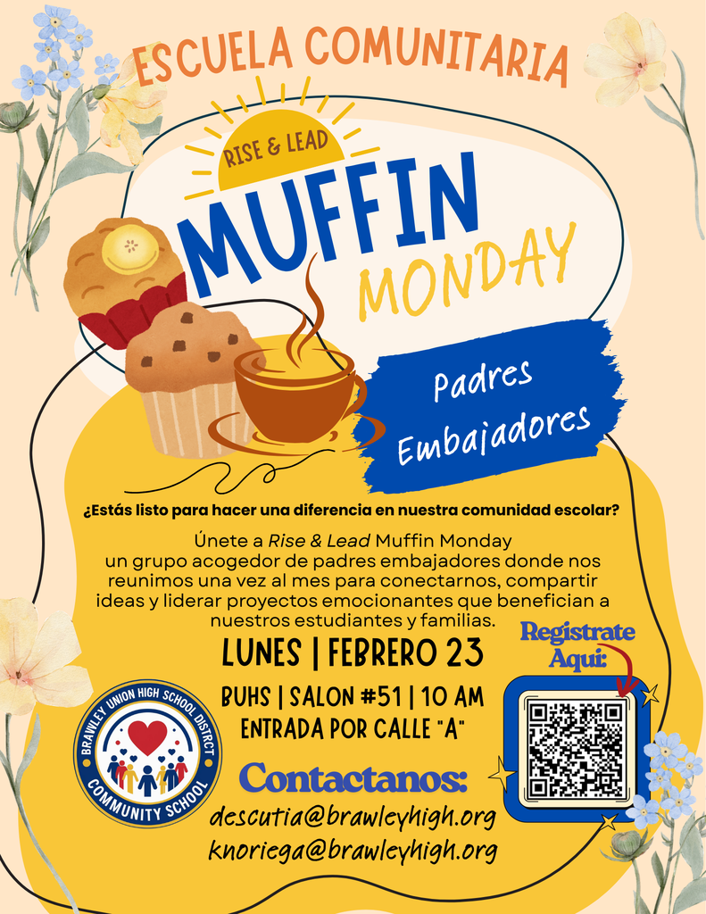 Únase a nosotros en Rise & Lead Muffin Monday el lunes 23 de febrero a las 10 a. m. Venga a conocer nuestra iniciativa Community School, conecte, comparta ideas y lidere proyectos emocionantes que benefician a nuestros estudiantes y familias. Hable con los profesores.