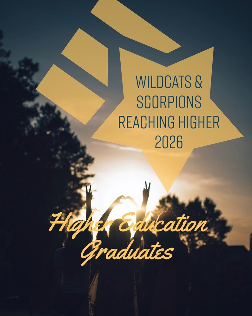 Wildcats and Scorpions Reaching Higher 2026 Higher Education Graduates