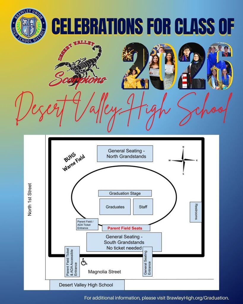BUHSD 2026 - Ceremony Details. Desert Valley Graduation Map