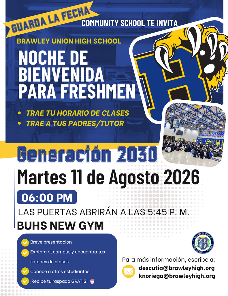 Noche de Bienvenida para Freshman - Martes 11 de Agosto en el Nuevo Gym de BUHS @ 6pm