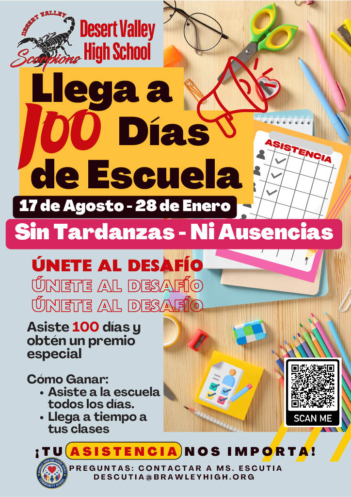 Si llegas a los 100 días de clase, recibirás un premio especial. Sin retrasos ni faltas: tu asistencia es importante para nosotros.