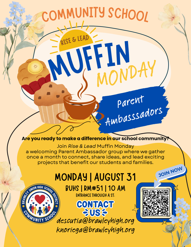 Community School Rise & Lead Muffin Monday will be on August 31st at 10AM in Room  #51. 