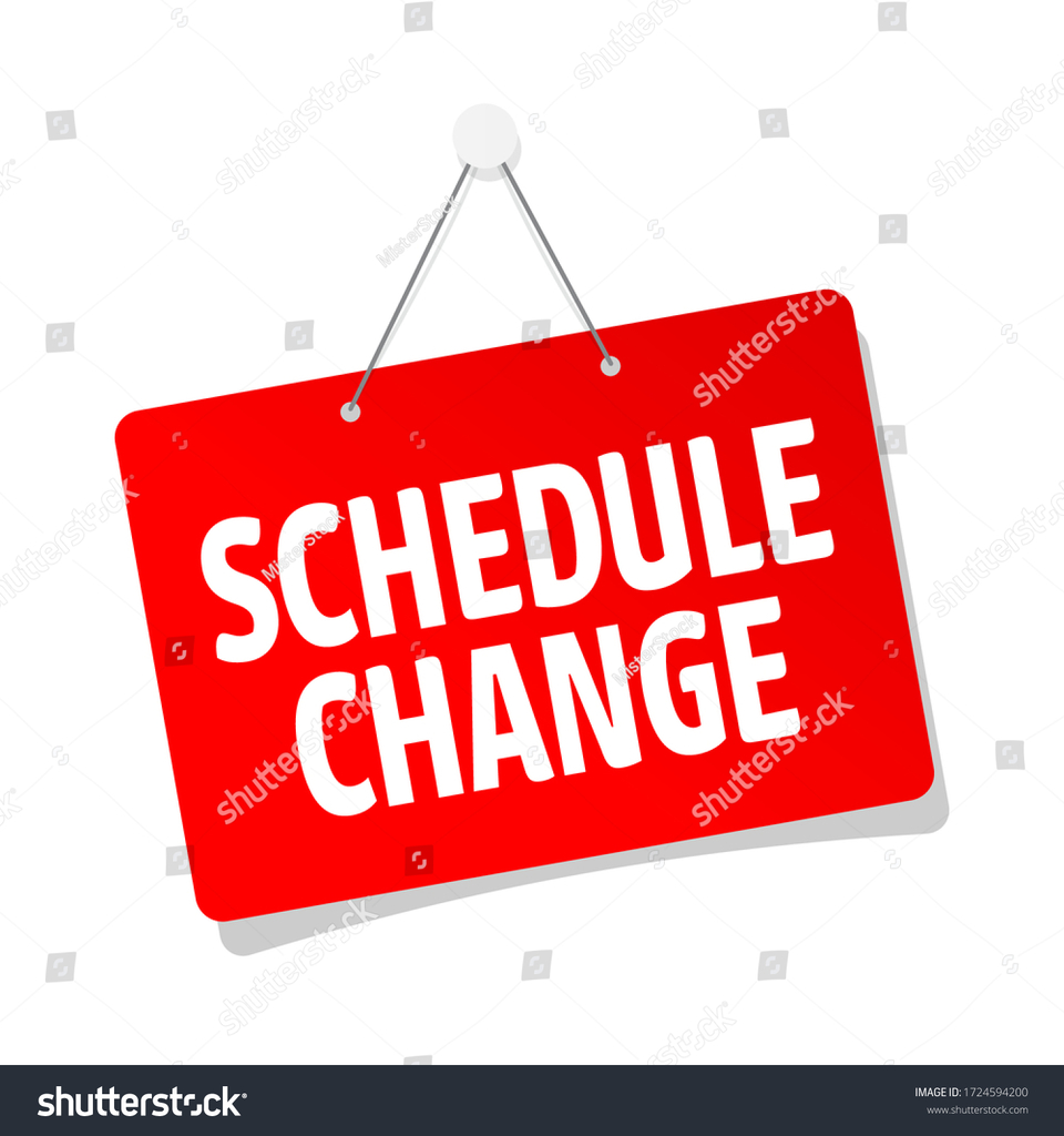 Schedule Change