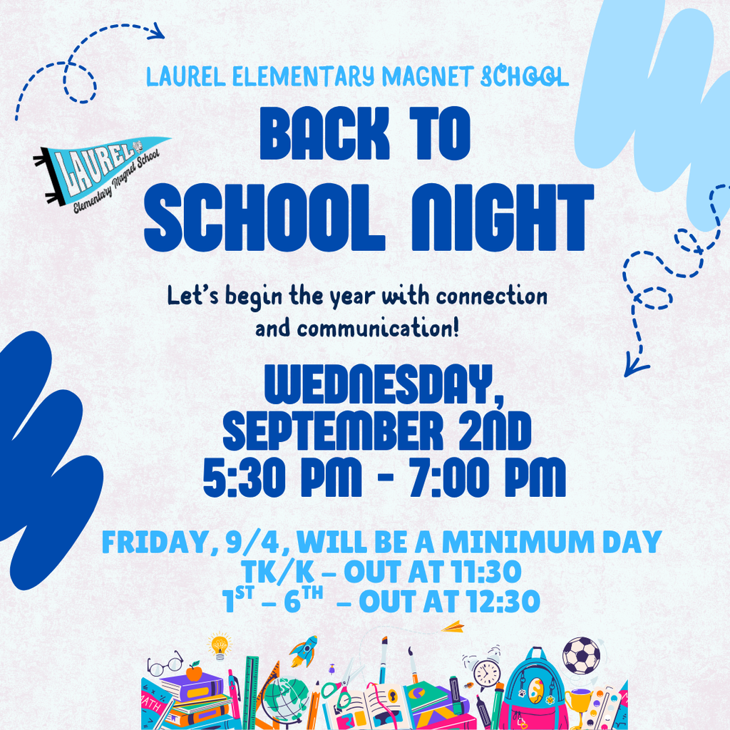 Back to School Night at Laurel on September 2nd from 5:30pm to 7:30pm