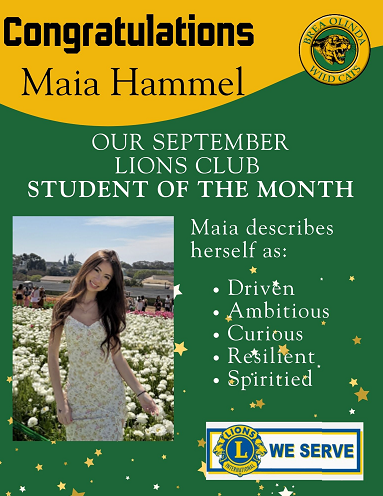 "Congratulations Maia Hammel, Our September Lions Club Student of the Month." Includes a photo of Maia outdoors and lists her traits: Driven, Ambitious, Curious, Resilient, Spirited. Features the Brea Olinda Wildcats logo and the Lions Club "We Serve" logo.