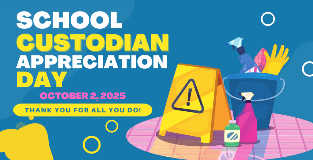 School Custodian Appreciation Day - Thank you! 
