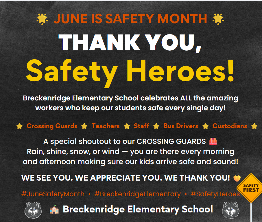 JUNE IS SAFETY MONTH