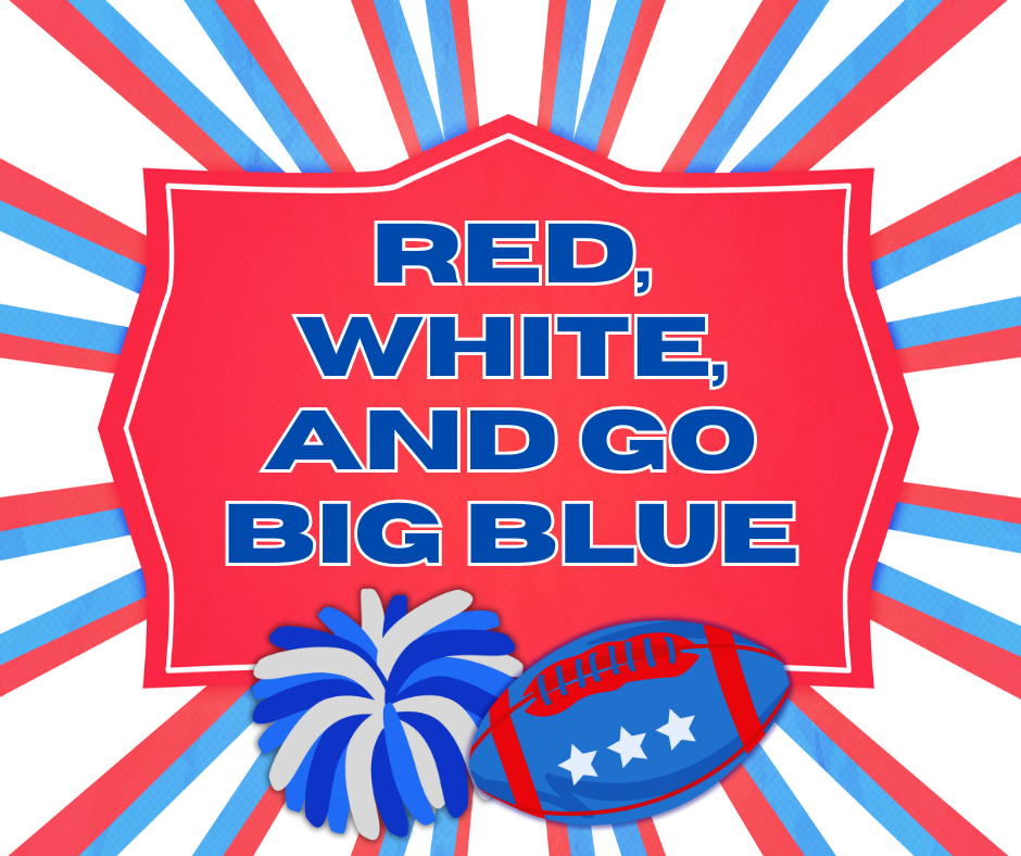 Red, White, and Go BIG BLUE