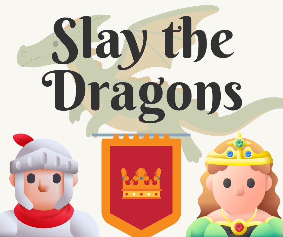 Slay the Dragons
