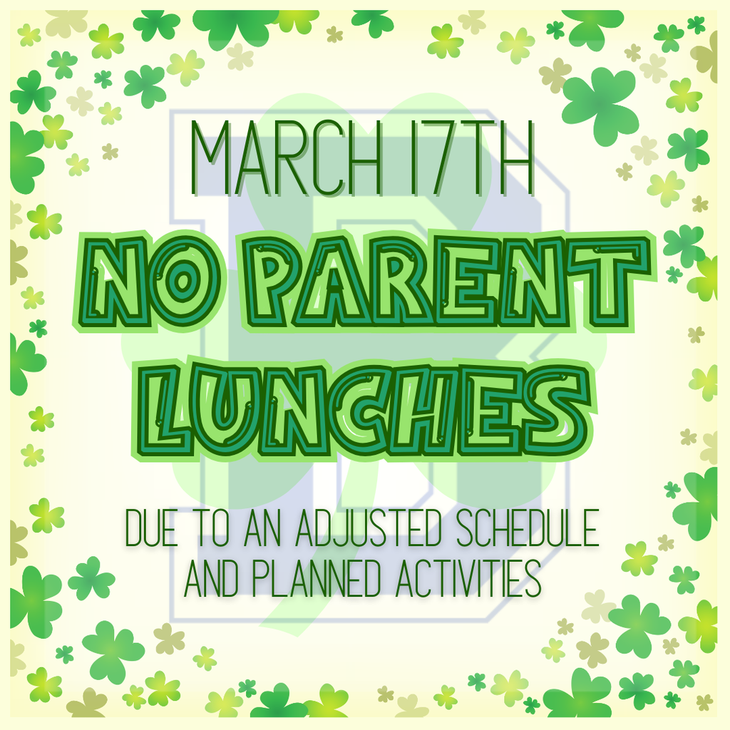 no parent lunches
