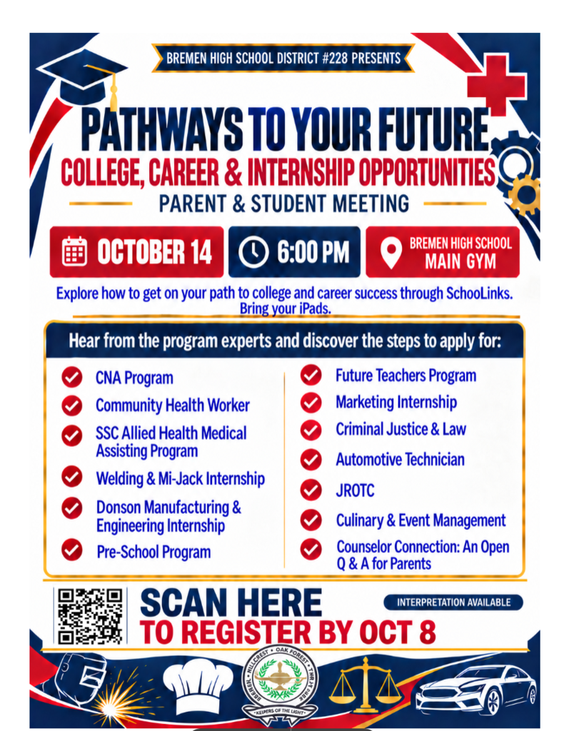 Graphic promoting District 228’s “Pathways to Your Future” parent and student meeting on October 14 at 6 p.m. in the Bremen High School Main Gym. Attendees can learn about college, career and internship opportunities, including health care, education, marketing, law, automotive technology, welding, manufacturing, culinary arts and JROTC. Registration is required by October 8. Interpretation is available.