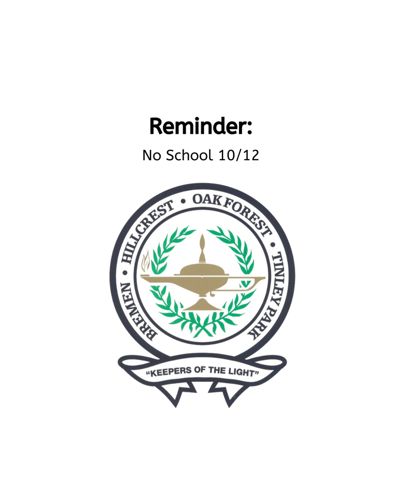 White graphic reading “Reminder: No School 10/12” above the District 228 seal.