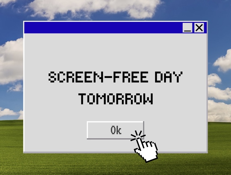 screen-free day tomorrow