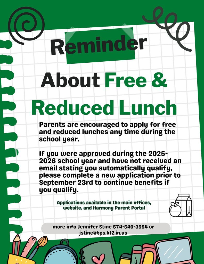 Reminder about Free and Reduce Lunch to fill out the paperwork.