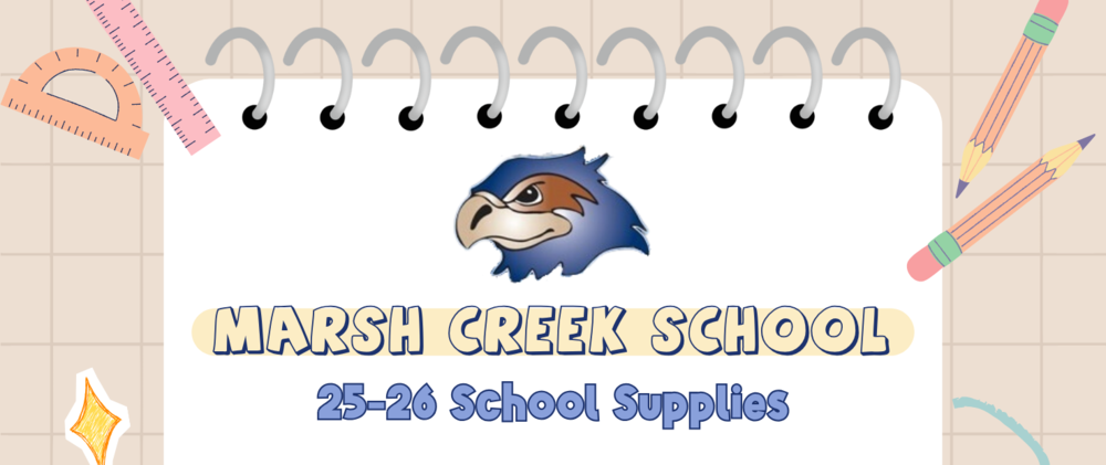25-26 Marsh Creek School Supply List