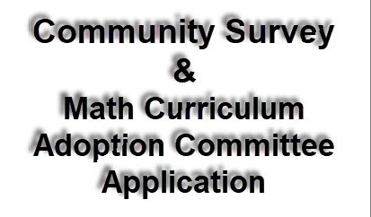 Community Survey and Math Curriculum Adoption Committee Application
