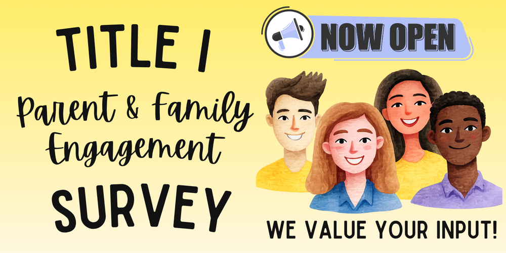 Title I Parent Family Engagement Survey Now Open!