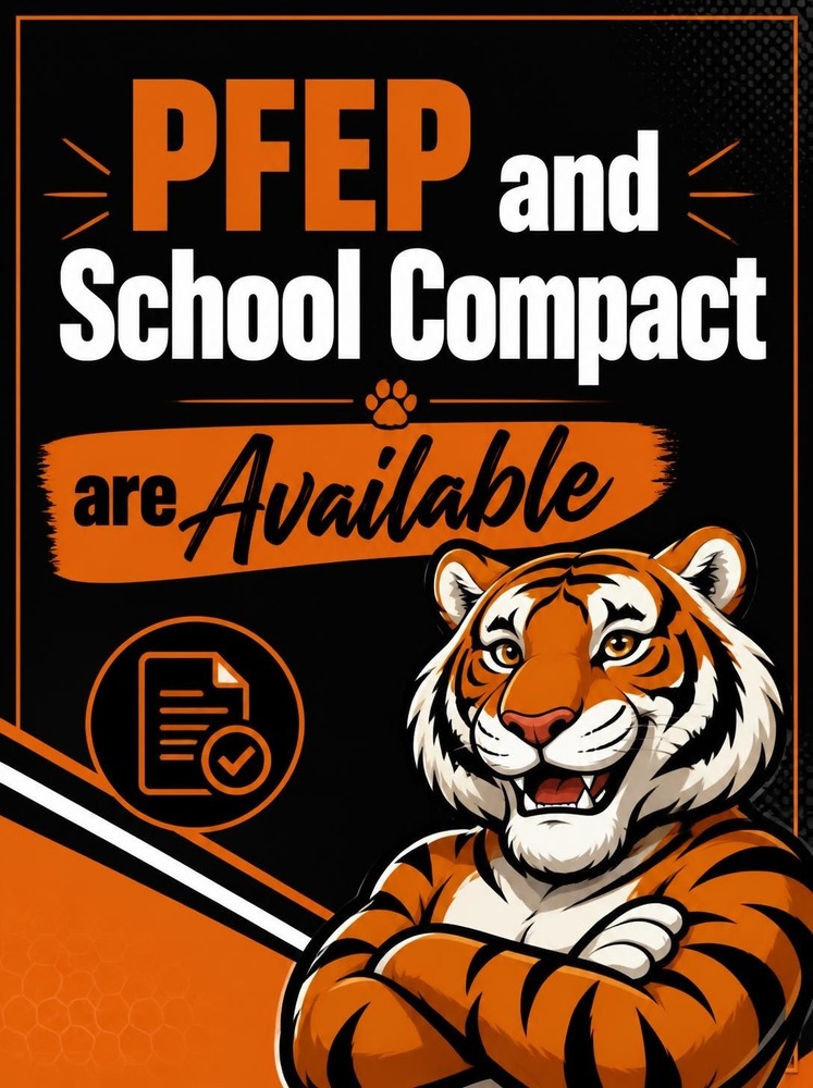 Flyer of a tiger, PFEP and School compact are available