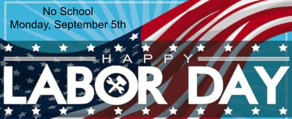 No School Monday September 5th