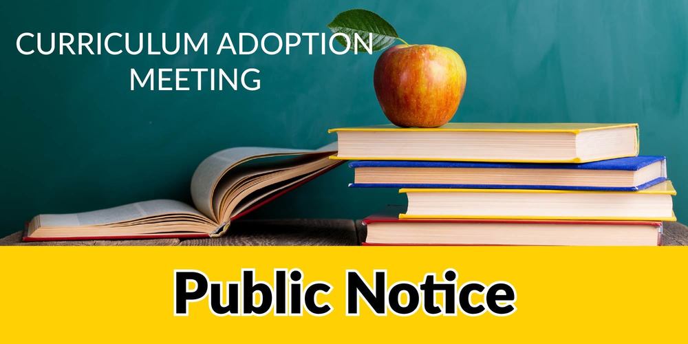 Curriculum Adoption Meeting Public Notice