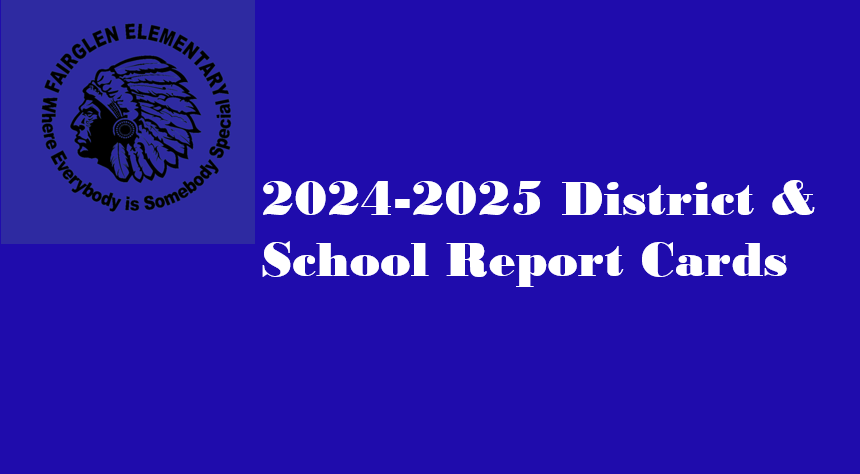 2024-2025 District & School Report Cards
