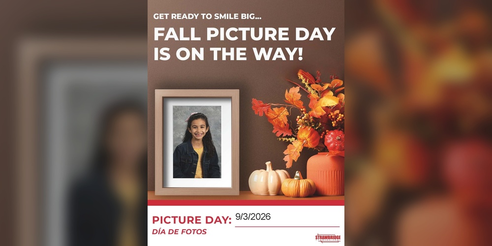 Get ready to smile big...Fall picture day is on the way. Picture day: 9/3/26 dia de fotos