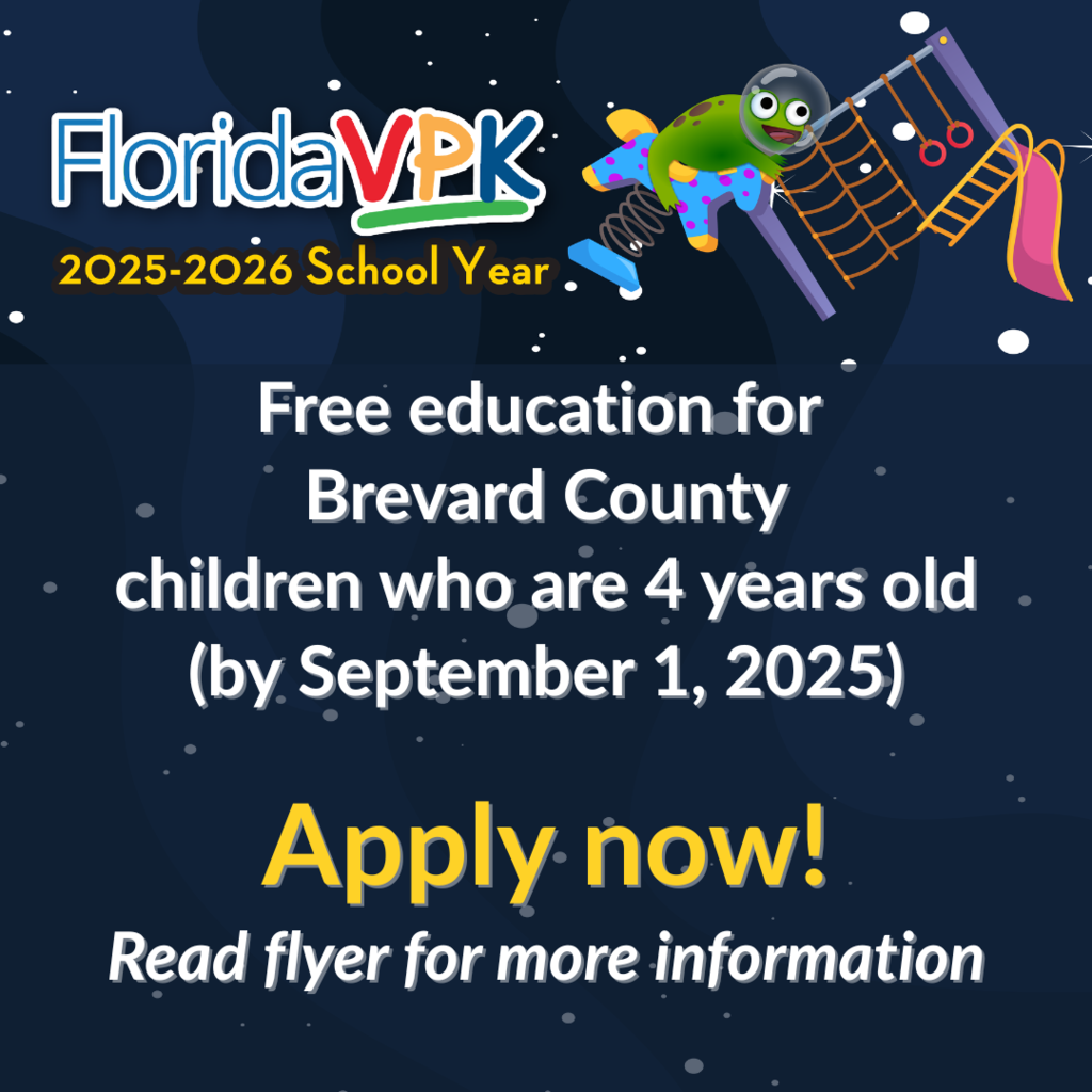 Forida VPK Free education for Brevard County children who are 4 years old (by September 1, 2025) Apply now!